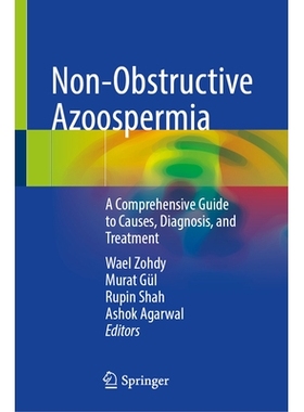 预订 Non-Obstructive Azoospermia: A Comprehensive Guide to Causes, Diagnosis, and Treatment 非阻塞性无精子症：病因、诊断