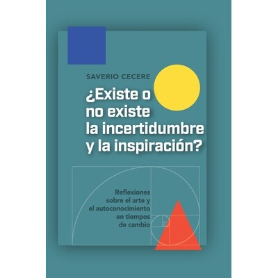 预订 ¿Existe o no existe la incertidumbre y la inspiración?: Reflexiones sobre el arte y el autoconocimiento en tiempo