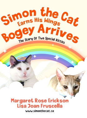预订 Simon the Cat Earns His Wings - Bogey Arrives: The Story of Two Special Kitties: 9780228854036