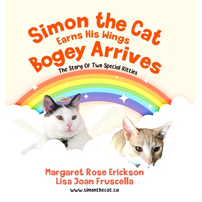 预订 Simon the Cat Earns His Wings - Bogey Arrives: The Story of Two Special Kitties: 9780228854036