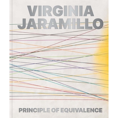 预订 Virginia Jaramillo - Principle of Equivalence: Principle of Equivalence 维吉尼亚·哈拉米洛：等效原理: 9780300270303