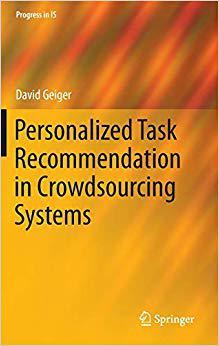 【预订】Personalized Task Recommendation in Crowdsourcing Systems 9783319222905