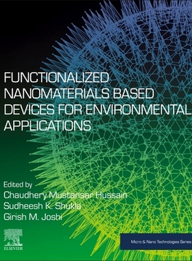 【预订】Functionalized Nanomaterials Based Devices for Environmental Applications 9780128222454