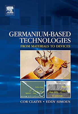 【预订】Germanium-Based Technologies