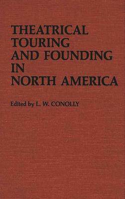 [预订]Theatrical Touring and Founding in North America 9780313225956