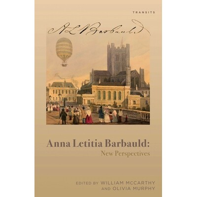 预订 Anna Letitia Barbauld: New Perspectives 安娜·利蒂希亚·巴鲍德：新视角解读（丛书）: 9781611487121