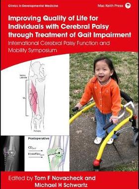 【预订】Improving Quality Of Life For Individuals With Cerebral Palsy Through Treatment Of Gai 9781911612414