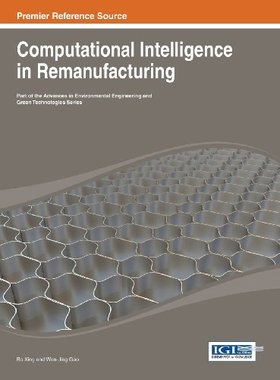 【预订】Computational Intelligence in Remanufacturing