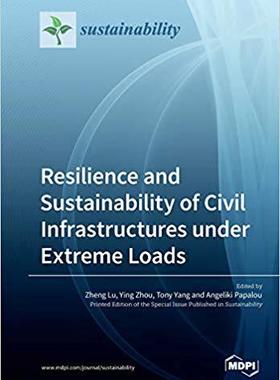 【预售】Resilience and Sustainability of Civil Infrastructures under Extreme Loads