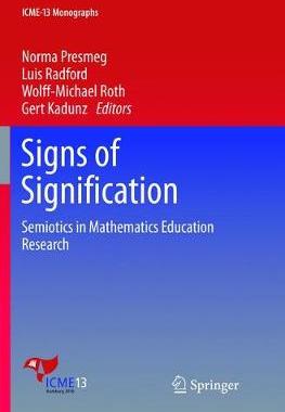 【预订】Signs of Signification: Semiotics in Mathematics Education Research