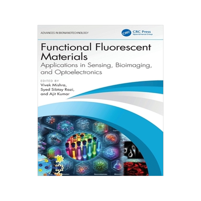 预订 Functional Fluorescent Materials: Applications in Sensing, Bioimaging, and Optoelectronics