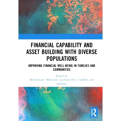 预订 Financial Capability and Asset Building with Diverse Populations: Improving Financial Well-being in Families and Co