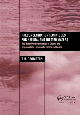 【预订】Preconcentration Techniques for Natural and Treated Waters