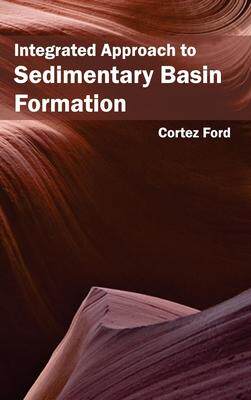 [预订]Integrated Approach to Sedimentary Basin Formation 9781632394293