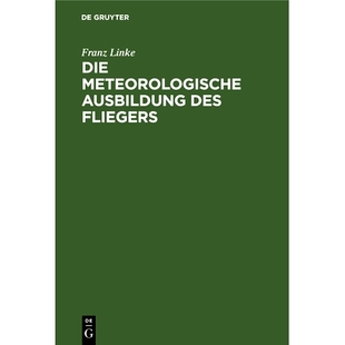 预订 Die meteorologische Ausbildung des Fliegers: 9783486747614