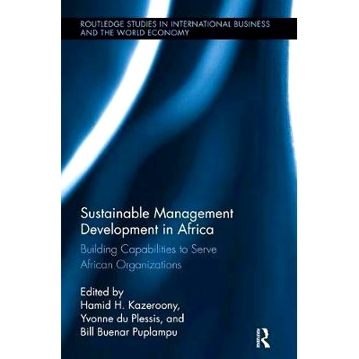 预订 Sustainable Management Development in Africa: Building Capabilities to Serve African Organizations: 9781138340114