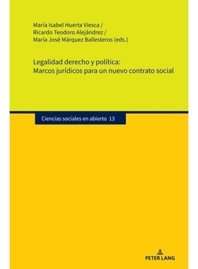 预订 Legalidad derecho y política. Marcos jurídicos para un nuevo contrato social: 9783631915998