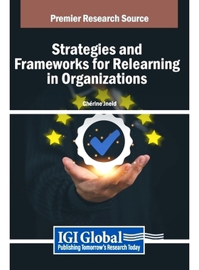 预订 Strategies and Frameworks for Relearning in Organizations: 9798369363126