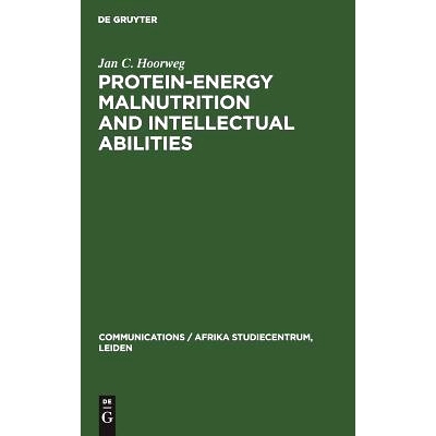 预订 Protein-energy malnutrition and intellectual abilities: A study of teen-age Ugandan children: 9783111309477
