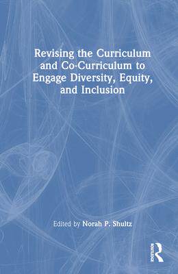 [预订]Revising the Curriculum and Co-Curriculum to Engage Diversity, Equity, and Inclusion 9781642674880