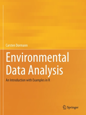 【预订】Environmental Data Analysis: An Introduction with Examples in R 9783030550226