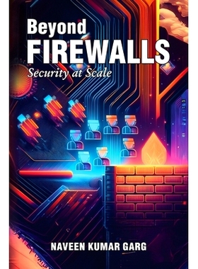 预订 Beyond Firewalls: Security-at-Scale: 9798988419099