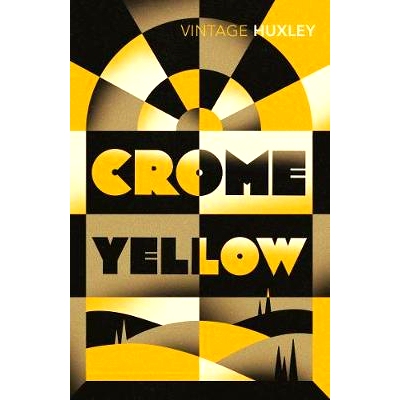 预订 Crome Yellow 赫胥黎：克罗姆黄: 9780099461890