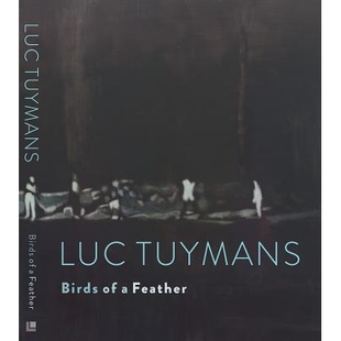 Birds Tuymans 9789491819391 预订 Feather Luc