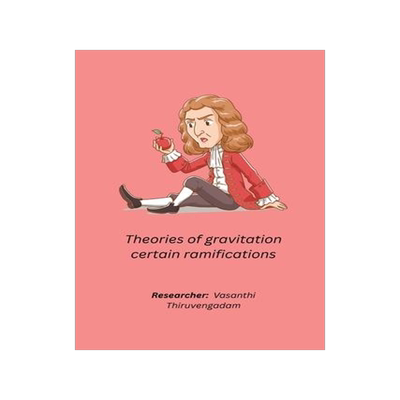 [预订]Theories of gravitation certain ramifications 9781805454748