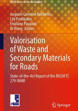 [预订]Valorisation of Waste and Secondary Materials for Roads 9783031331725