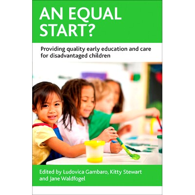 预订 An equal start?: Providing quality early education and care for disadvantaged children 同一起跑线？为缺陷儿童提供高