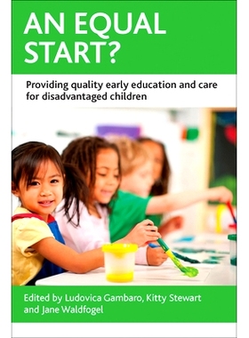 预订 An equal start?: Providing quality early education and care for disadvantaged children 同一起跑线？为缺陷儿童提供高