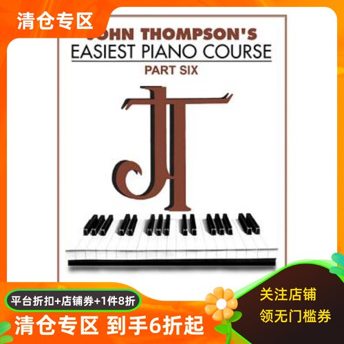 英文原版 John Thompson简易钢琴教程6 John Thompson's Easiest Piano Course - Part 6 - Book Only: Part 6 - Book Only