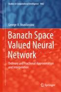 【预订】Banach Space Valued Neural Network 9783031163999