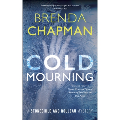预订 Cold Mourning: A Stonechild and Rouleau Mystery 冷哀悼：石童与红宝石之谜: 9781459752580