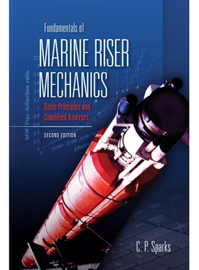 预订 Fundamentals of Marine Riser Mechanics: Basic Principles and Simplified Analyses: 9781593704063