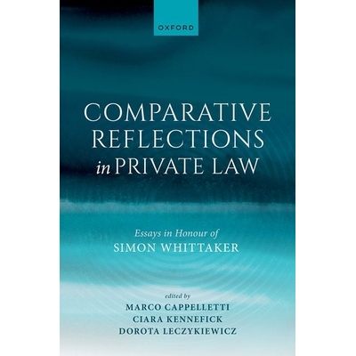 预订 Comparative Reflections in Private Law Essays in Honour of Simon Whittaker 私法比较研究 9780198959137