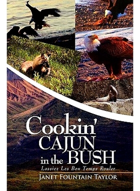 预订 Cookin’ Cajun in the Bush: 9781425769024