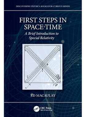 预订 First Steps in Space-Time: A Brief Introduction to Special Relativity 时空的*步：狭义相对论简明导论: 9781032908380