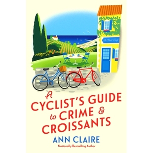 预订 A Cyclist’s Guide to Crime & Croissants: 9781420519501