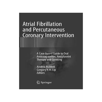 预订 Atrial Fibrillation and Percutaneous Coronary Intervention