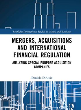 [预订]Mergers, Acquisitions and International Financial Regulation 9780367609887