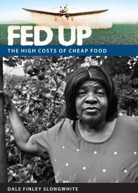 [预订]Fed Up: The High Costs of Cheap Food 9780813049847