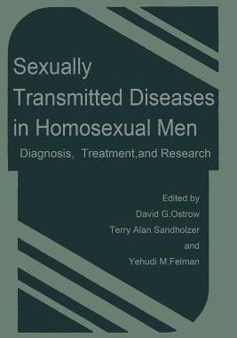【预订】Sexually Transmitted Diseases in Homosexual Men