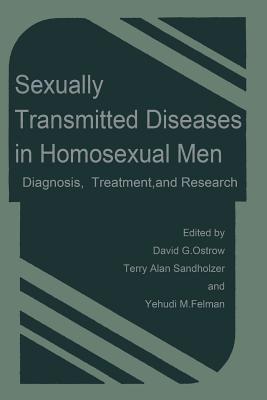 【预订】Sexually Transmitted Diseases in Homosexual Men