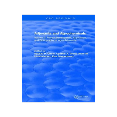 [预订]Adjuvants and Agrochemicals: Volume 2: Recent Development, Application, and Bibliography of Agro-Adj 9781315890395