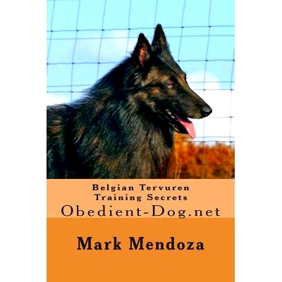 预订 Belgian Tervuren Training Secrets: Obedient-Dog.net: 9781505451450