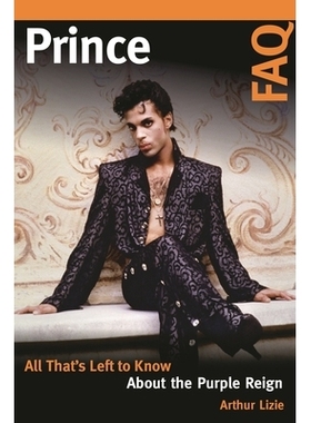 预订 Prince FAQ: All That’s Left to Know About the Purple Reign “王子”普林斯常见问题解答：关于”紫色统治“的一切: 978