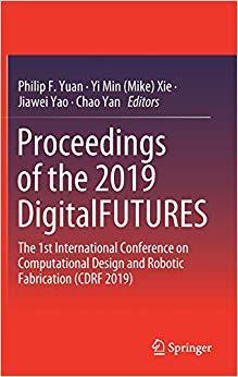 【预售】Proceedings of the 2019 DigitalFUTURES