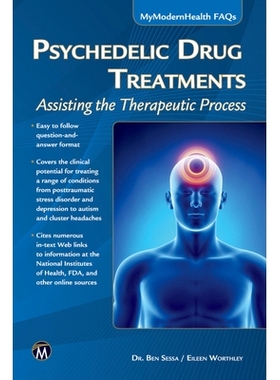 预订 Psychedelic Drug Treatments: Assisting the Therapeutic Process 迷幻*治疗：协助治疗过程: 9781936420445